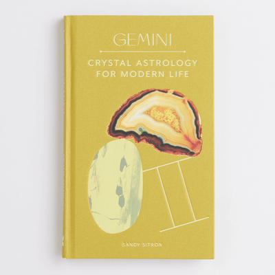Crystal Astrology for the modern life | Gemini | Sandy Sitron
