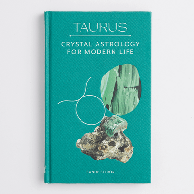 Crystal Astrology for the modern life | Taurus | Sandy Sitron