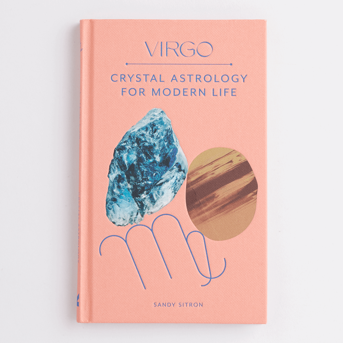 Crystal Astrology for the modern life | Virgo | Sandy Sitron