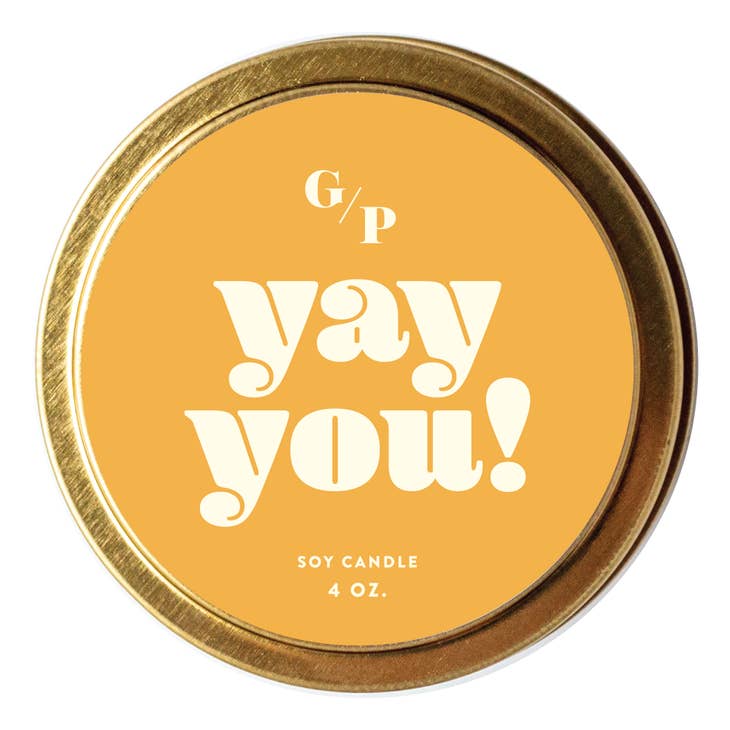 Yay You! Just Because Candle Tin