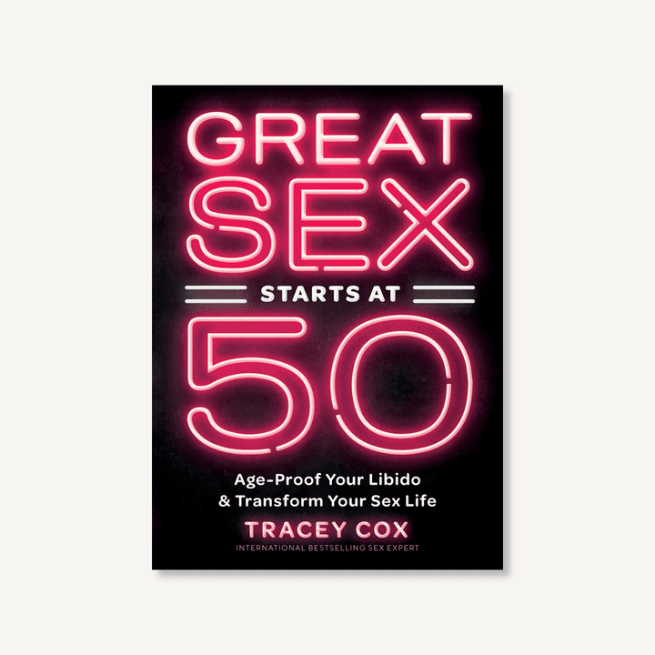 Great Sex Starts at 50 Age-Proof Your Libido & Transform Your Sex Life