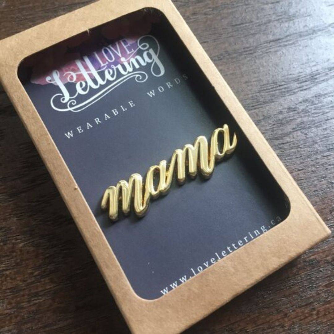Love Lettering Gold Plated Wearable Mama Pin